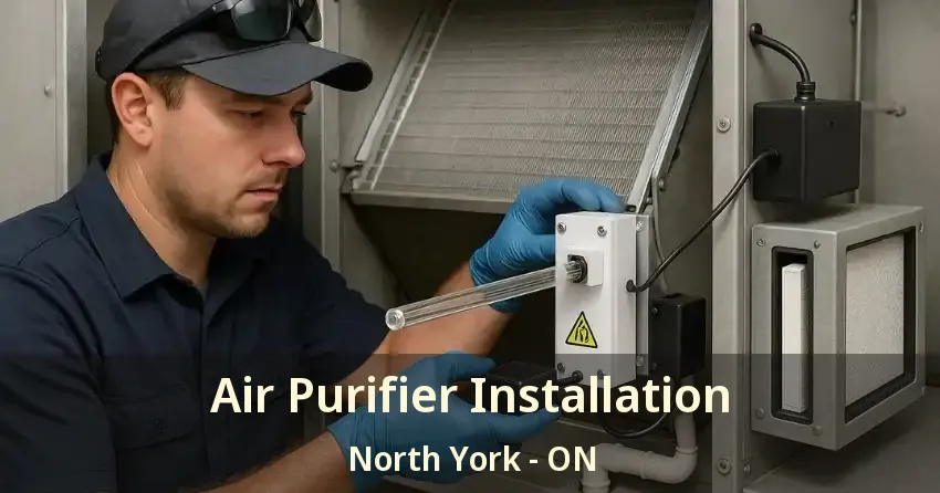 Air Purifier Installation North York - ON