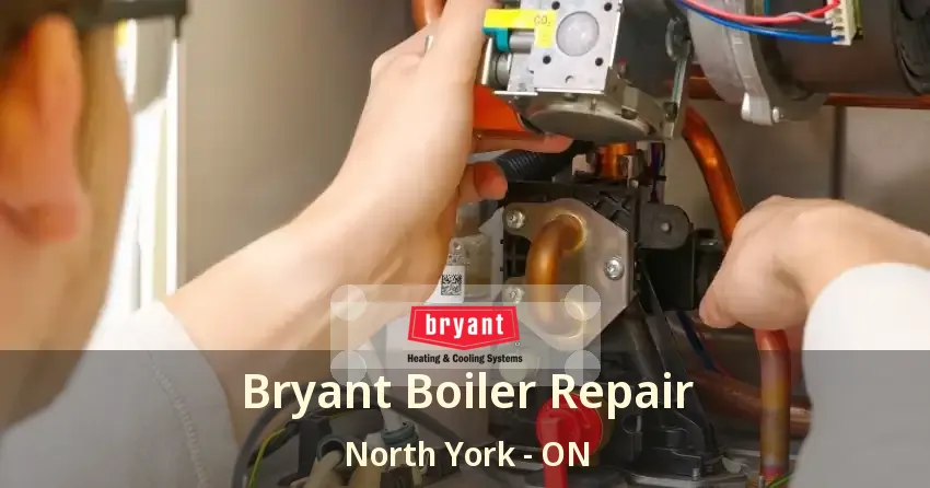 Bryant Boiler Repair North York - ON