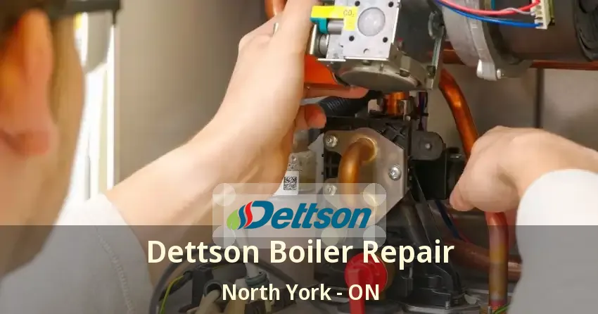 Dettson Boiler Repair North York - ON