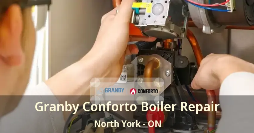 Granby Conforto Boiler Repair North York - ON