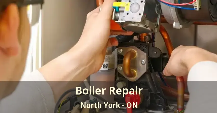 Boiler Repair North York - ON