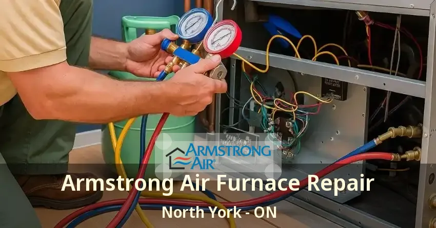 Armstrong Air Furnace Repair North York - ON