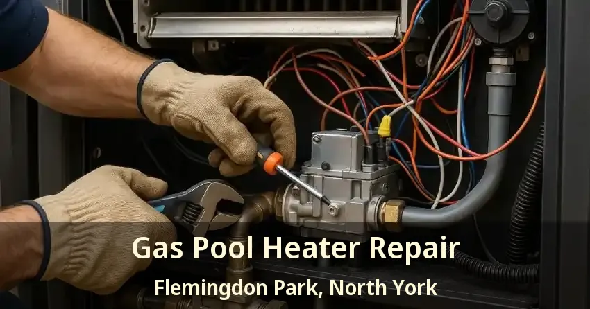 Gas Pool Heater Repair Flemingdon Park, North York - ON